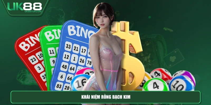 Khái niệm rồng bạch kim