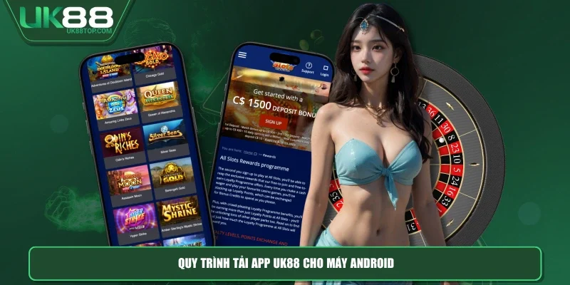 Quy trình tải app UK88 cho máy Android